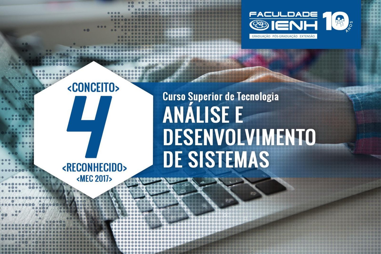 Curso de Análise e Desenvolvimento de Sistemas da Faculdade IENH é reconhecido pelo MEC com nota 4