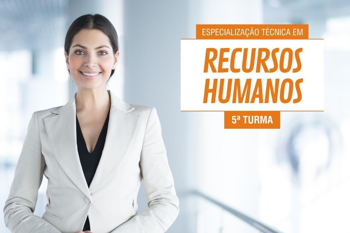 Inscrições abertas para Especialização Técnica em RH